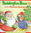 Cover of: Paddington Bear and the Christmas surprise