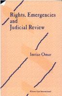 Cover of: Rights, emergencies, and judicial review