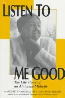 Listen to me good by Margaret Charles Smith