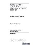 Cover of: Reference and collection development on the Internet: a how-to-do-it manual