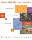 Cover of: Essential microeconomics: principles, cases, problems
