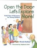 Cover of: Open the door, let's explore more!