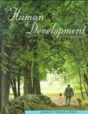 Cover of: Human development by James Wilfrid Vander Zanden, James Wilfrid Vander Zanden