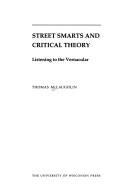 Street smarts and critical theory by Thomas McLaughlin