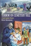 Cover of: Terror on Cemetery Hill: a Sarah Capshaw mystery