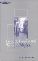 Cover of: Gender, family, and work in Naples