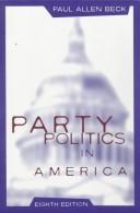 Cover of: Party politics in America by Paul Allen Beck