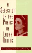 Cover of: A selection of the poems of Laura Riding