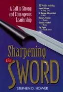 Cover of: Sharpening the sword by Stephen D. Hower