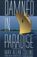 Cover of: Damned in paradise by Max Allan Collins