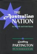 Cover of: The Australian nation: its British and Irish roots