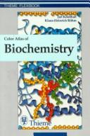 Cover of: Color atlas of biochemistry