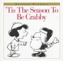 ̓Tis the season to be crabby by Charles M. Schulz