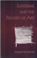 Cover of: Suffering and the remedy of art