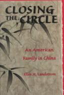 Cover of: Closing the circle by Elsie H. Landstrom