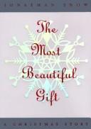 Cover of: The most beautiful gift