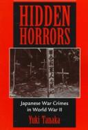 Hidden horrors by Tanaka, Toshiyuki, Yukiko Tanaka, Toshiyuki Tanaka