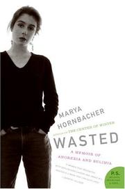 Cover of: Wasted | Marya Hornbacher