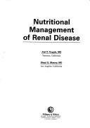 Cover of: Nutritional management of renal disease