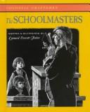 Cover of: The schoolmasters
