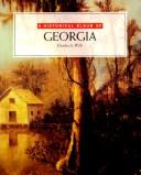 Cover of: A historical album of Georgia by Charles Wills