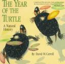 Cover of: The year of the turtle: a natural history