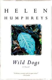 Wild dogs by Helen Humphreys