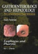 Cover of: Esophagus and pharynx | 