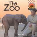 Cover of: The zoo by Stuart A. Kallen