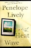 Cover of: Heat wave by Penelope Lively