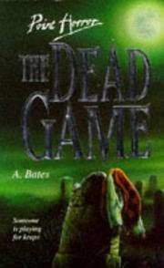 Cover of: Dead Game, the (Point Horror) by A. Bates