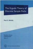 Cover of: The ergodic theory of discrete sample paths