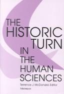 Cover of: The historic turn in the human sciences