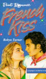 Cover of: French Kiss by Robyn Turner