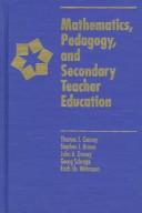 Cover of: Mathematics, pedagogy, and secondary teacher education
