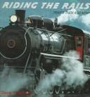 Cover of: Riding the rails by Steven Otfinoski