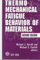 Cover of: Thermomechanical fatigue behavior of materials.