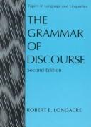 Cover of: The grammar of discourse