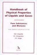 Cover of: Handbook of physical properties of liquids and gases | N. B. Vargaftik