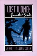 Cover of: Lost women, banished souls: stories