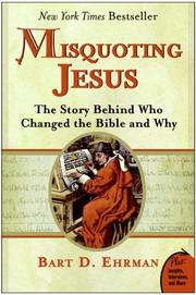 Cover of: Misquoting Jesus: The Story Behind Who Changed the Bible and Why (Plus)
