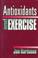 Cover of: Antioxidants and exercise