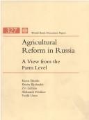 Cover of: Agricultural reform in Russia: a view from the farm level