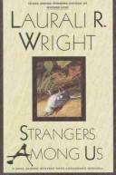 Cover of: Strangers among us by Laurali Wright