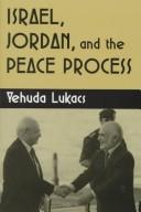 Cover of: Israel, Jordan, and the peace process