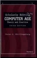 Cover of: Scholarly editing in the computer age by Peter L. Shillingsburg