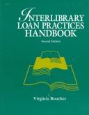 Cover of: Interlibrary loan practices handbook