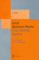 Cover of: Localquantum physics | Rudolf Haag