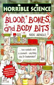 Cover of: Blood, Bones and Body Bits (Horrible Science)