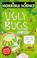 Cover of: Ugly Bugs (Horrible Science)